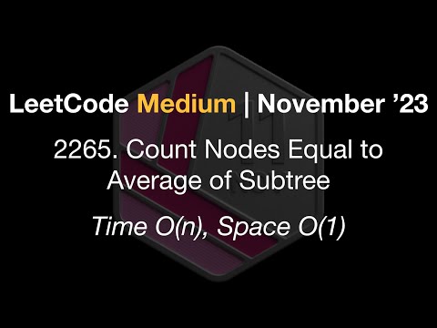 LeetCode Medium | #2265. Count Nodes Equal to Average of Subtree