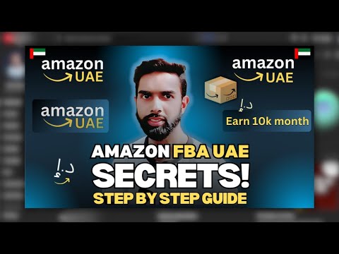 How to Start Amazon FBA in UAE 🇦🇪 | Step-by-Step Guide 📦✨