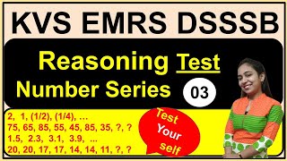 #3 Number Series Reasoning Tricks | Reasoning Classes for KVS |  EMRS Reasoning | DSSSB Reasoning