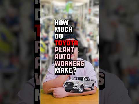 🚘 How much do Toyota Plant Auto Workers make? #toyota #manufacturing #salary #salarytransparency