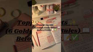 6 Golden Study Rules Before Exams✨.#studyhacks#TopperSecrets#StudyWithMe#StudyTipsBeforeExams