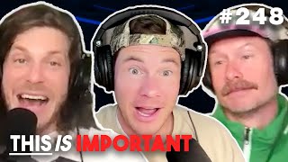 Ep 248: All Chaps Are Assless | This is Important Podcast