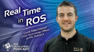 RDP083: Doing Real Time Control in ROS with Luca Marchionni