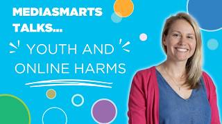 How to help youth manage online harms | MediaSmarts Talks with Dr. Kaitlynn Mendes