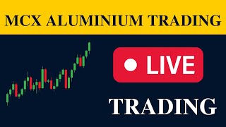 MCX ALUMINIUM TRADING LEVELS AND TARGETS AND MY LIVE POSITIONS