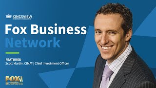 Kingsview CIO Scott Martin On Fox Business The Big Money Show 9/30/2024