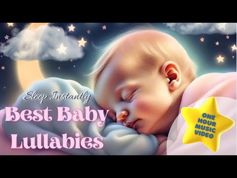 Best Lullabies for Babies to Sleep (1-Hour Music) - Calming Baby Music - Bedtime Music for Babies