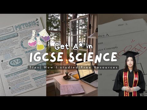Get A* in IGCSE O level Science🧪👩‍🔬| Tips, how I studied, and free resources✨
