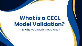 What is a CECL Model Validation? (& Why You Need One)