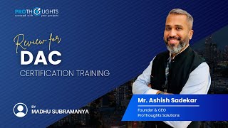 DAC Certification Training Feedback | PMP | Disciplined Agile | Agile | ACP | ProThoughts Solutions