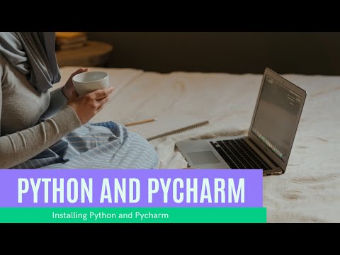 PyCharm and Python installation in 10 mins in 2021