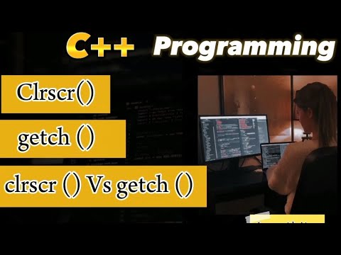 C++ language || getch () & clrscr () || Learn with Aina