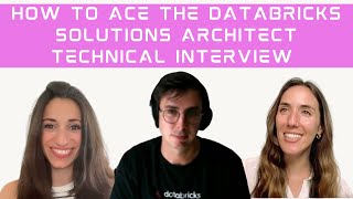 How to Ace the Databricks Solutions Architect Technical Interview | Tips from an Insider!