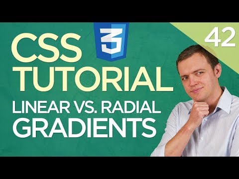 CSS3 Tutorial for Beginners: 42 Linear vs. Radial Gradients