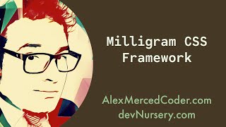 The Milligram CSS Framework