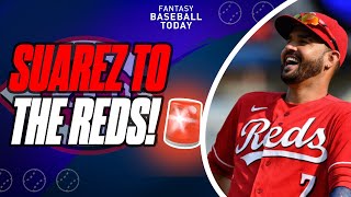 🚨 Eugenio Suarez BACK with the Reds - INSTANT REACTION! | Fantasy Baseball Advice