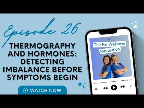 Thermography & Hormones: Detecting Imbalance Before Symptoms Begin