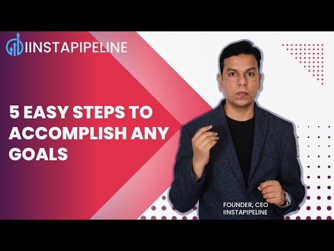 5 Easy Steps to Accomplish Any Goals