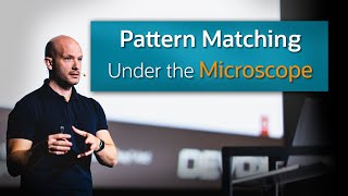 Pattern Matching, Under the Microscope