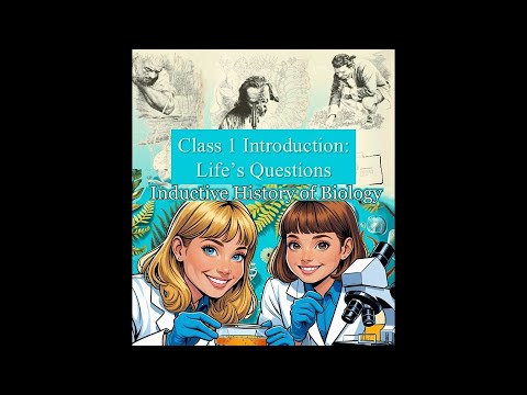Inductive History of Biology Class 1 Introduction and Assignment