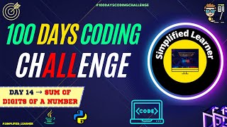 Day #14 | Program to find the Sum of  Digits of a given Number in #java & #python