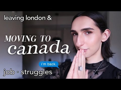 I MOVED TO CANADA ✈️ i tell everything: leaving london, new job, my journey, struggles & what's next