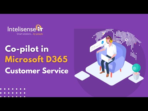 Microsoft D365 Copilot for Customer Service