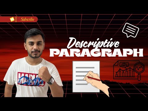 How to Write an Impressive Descriptive Paragraph in English