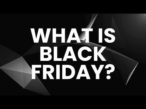 Black Friday? What is it?