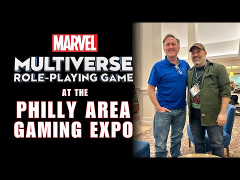 Marvel Multiverse RPG, Matt Forbeck (and me!) at PAGE - The Philly Area Gaming Expo!