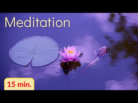 15 Minute Meditation - Meditation Music for Positive Energy