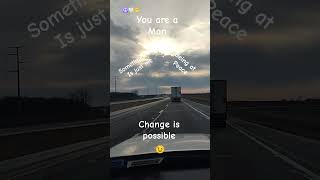 Being a man. Change is possible #insperationvideos #changeispossible #mindsetmatters #beingatpeace
