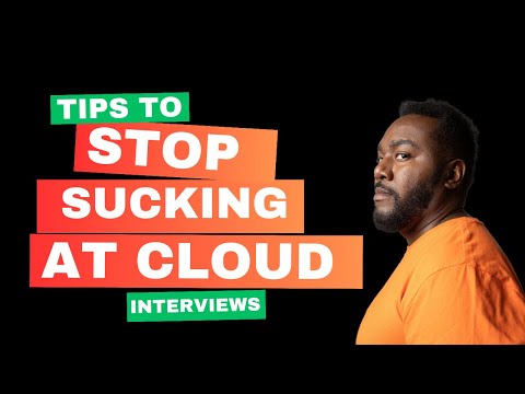 stop sucking at cloud interviews