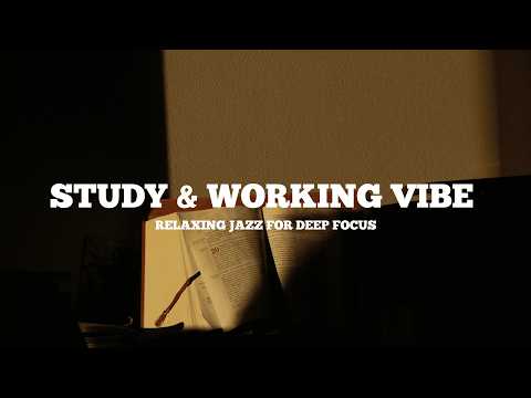 Relaxing Jazz Rhythms🎷 for Reading & Focus | Deep Focus