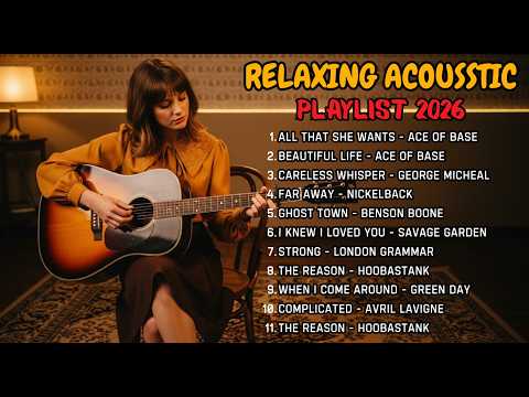 Top Chill Love Song Vibe Acoustic Cover For Work & Relax 💗- Savage Garden, Benson Boone, Ace Of Base