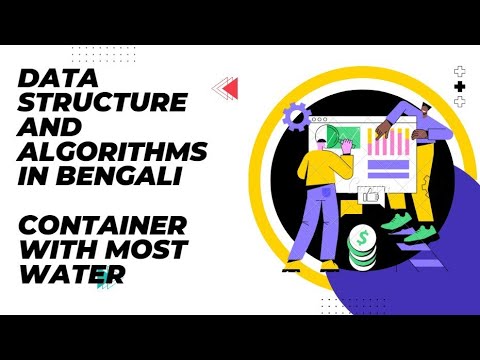 DSA In Bengali || Lecture 6 || Container With Most Water