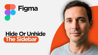 How to Hide or Unhide the Sidebar in Figma (2026 Full Guide)