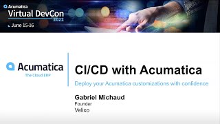 2022 Acumatica DevCon - Continuous Integration & Continuous Development