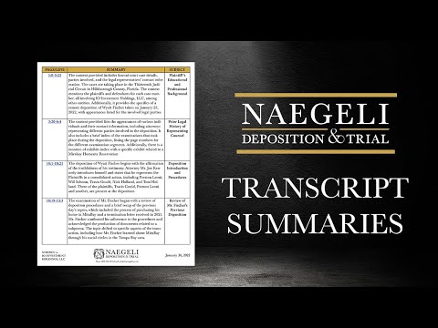 Introducing Transcript Summaries with NAEGELI Deposition & Trial