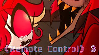 HAZBIN HOTEL ✯ "Remote Control" Part 3