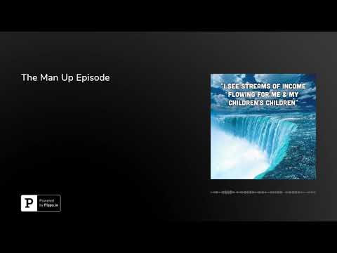 The Man Up Episode