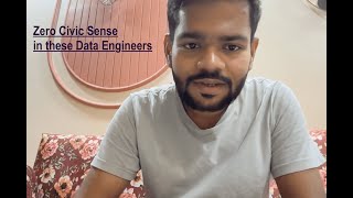 Data Engineers with Zero Civic Sense..
