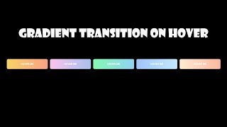 Gradient transition on hover (Pure CSS) - Online Front-end Tricks