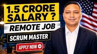Work From Home Jobs 2026 I Remote Jobs USA I Remote Scrum Master Jobs in USA & India