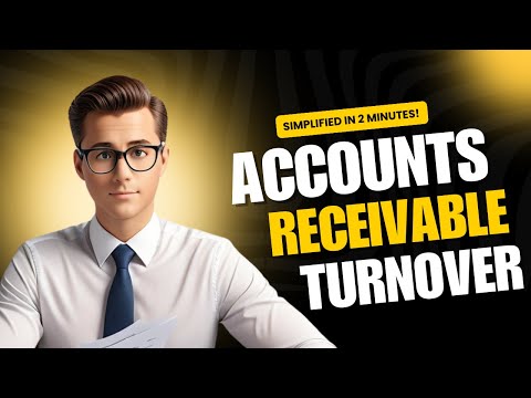 Accounts Receivable Turnover Explained in 2 Minutes!