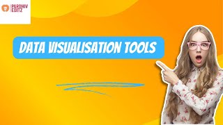 Data Visualization Tools