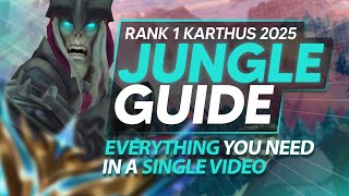 SEASON 2025 COMPLETE KARTHUS JUNGLE GUIDE