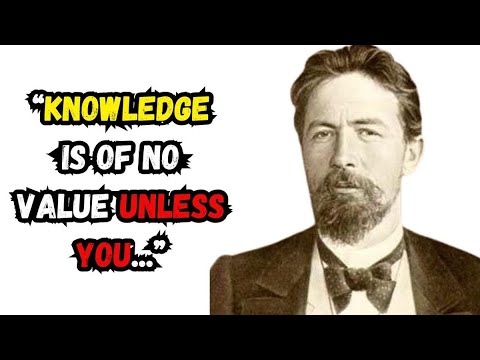 Discover Anton Chekhov's Hidden Words Of Wisdom for a Happier Life! | Thinking Tidbits