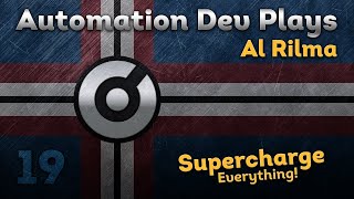 Supercharge Everything! - Ep19 - Automation Al Rilma Campaign
