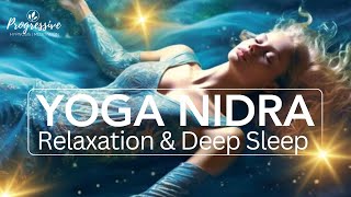Yoga Nidra for Sleep - Deep Relaxation & Insomnia Sleep Meditation